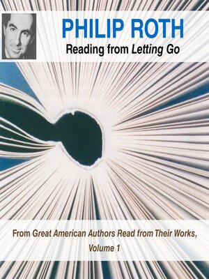 cover image of Philip Roth Reading from Letting Go